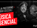 Música Esencial: Cecilia Pastorino + Claudio Ceccoli