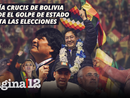 El vía crucis de Bolivia desde el golpe de Estado hasta las elecciones