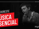 Música Esencial: Tavo Doreste