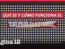 Qué es y cómo funciona el Colegio Electoral en Estados Unidos