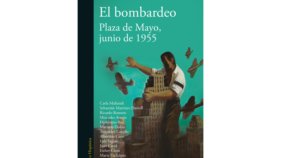 "El bombardeo", una antología sobre la violencia política