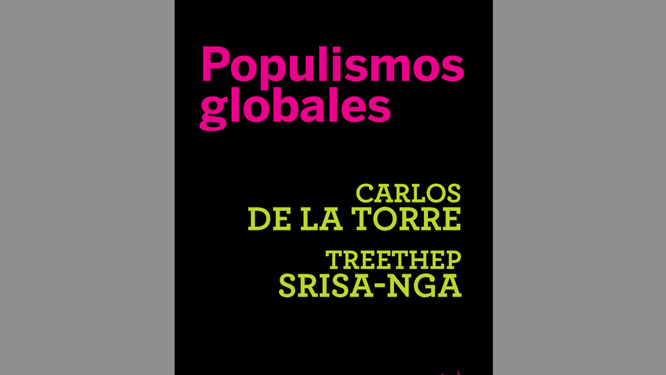 Un libro aborda la emergencia de los "Populismos globales"