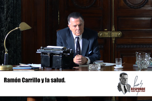 Perón responde | Ramón Carillo y la salud.