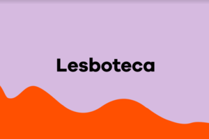 Lesboteca: un mapa sonoro de amores lésbicos