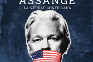 Assange, la verdad confiscada