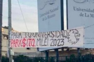 "Pagá parásito": Un pasacalle en la universidad pública con la firma de Javier Milei