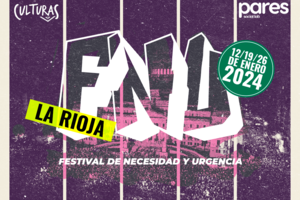Festival de Necesidad y Urgencia en La Rioja