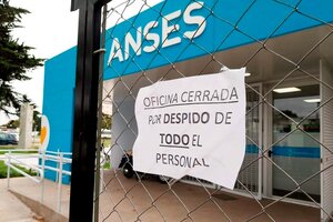 El Gobierno cerró oficinas de Anses en distintos puntos del país