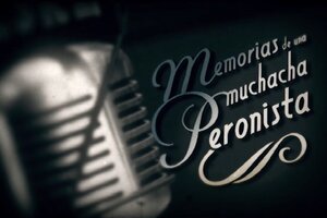 Memorias de una muchacha peronista