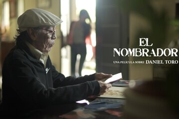 Se estrena en Salta, "El Nombrador, una película sobre Daniel Toro"