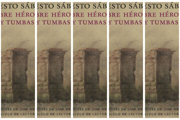 Sesenta años de la novela sobre Héroes y tumbas de Ernesto Sábato 