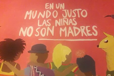 "En un mundo justo las niñas no son madres"