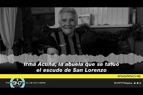 Irma Acuña, la abuela hincha de San Lorenzo que se tatuó el escudo del Ciclón