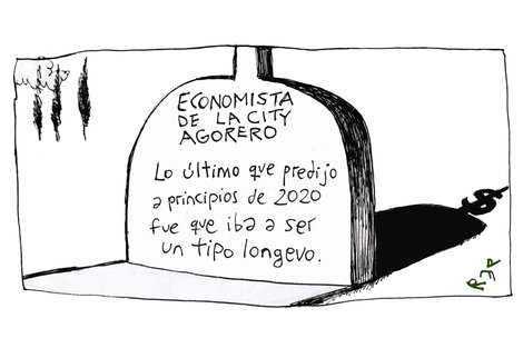 Economistas pronosticadores: "vayan a buscar otro trabajo"