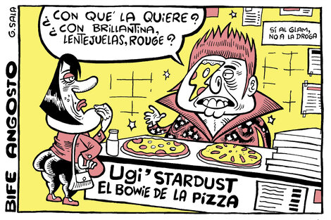 Ugi' Stardust, el Bowie de la pizza