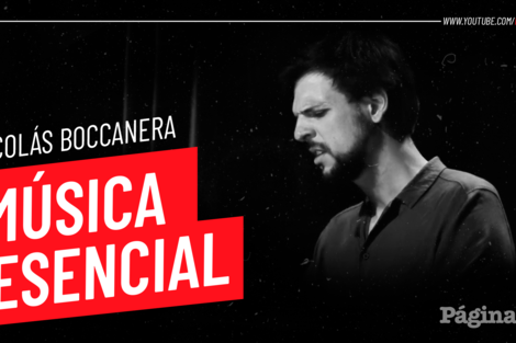 Música Esencial: Nicolás Boccanera