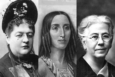 Clorinda Matto de Turner, Juana Gorriti y Petrona Rosende de Sierra. 