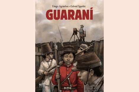 "Guaraní", de Diego Agrimbau y Gabriel Ippóliti: ficción documental e histórica