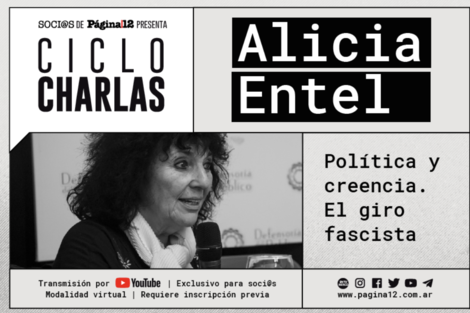 Alicia Entel | Política y creencia: el giro fascista