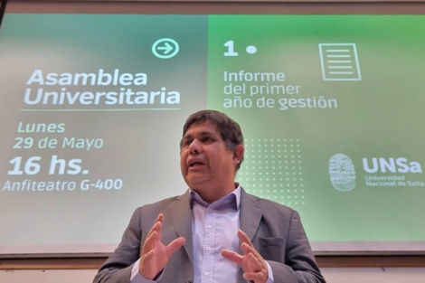 El rector de la UNSa brindó un informe del primer año de gestión