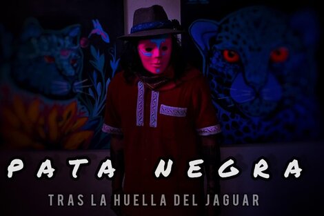 Pata negra: tras la huella del jaguar