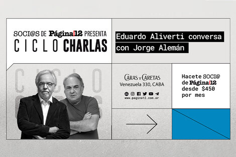 Soci@s de Página/12 presenta: Ciclo charlas | Eduardo Aliverti conversó con Jorge Alemán