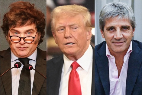 El financista Trump, el presidente Milei y el ministro Caputo, que necesita sí o sí los dólares