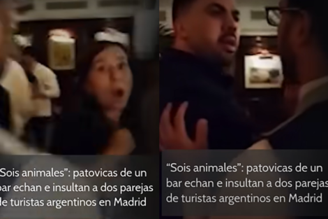 A los gritos y empujones, así echaron a cuatro turistas argentinos de un bar en Madrid