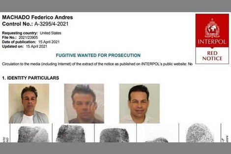 La cédula roja de Interpol donde se reclama el pedido de captura de Federico "Fred" Machado.