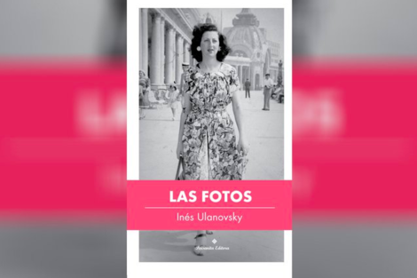 Inés Ulanovsky sobre su nuevo libro: "Las fotos son determinantes para contar historias"