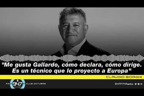 Claudio Borghi: "Me gusta cómo dirige y declara Marcelo Gallardo. Lo proyecto a Europa"