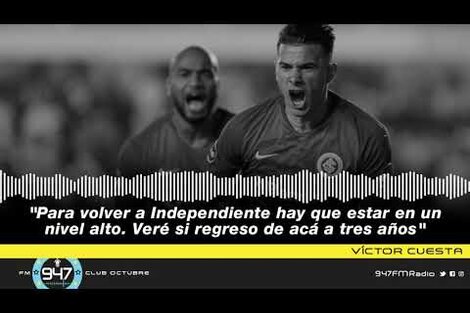 Víctor Cuesta piensa a futuro: "Volvería a Independiente"