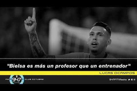 Lucas Ocampos: "Marcelo Bielsa es más un profesor que un entrenador"