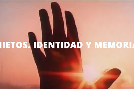 Nietos. Identidad y Memoria