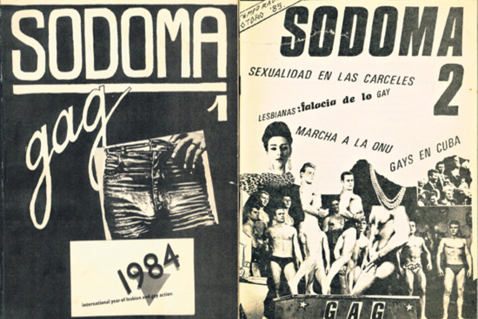 La revista Sodoma, publicada por el GAG (Grupo de Acción Gay), tuvo sólo dos números. El primero, con tapa de Jorge Gumier Maier, del otoño de 1984, y el segundo, con tapa de Marcelo Pombo, del otoño de 1985.