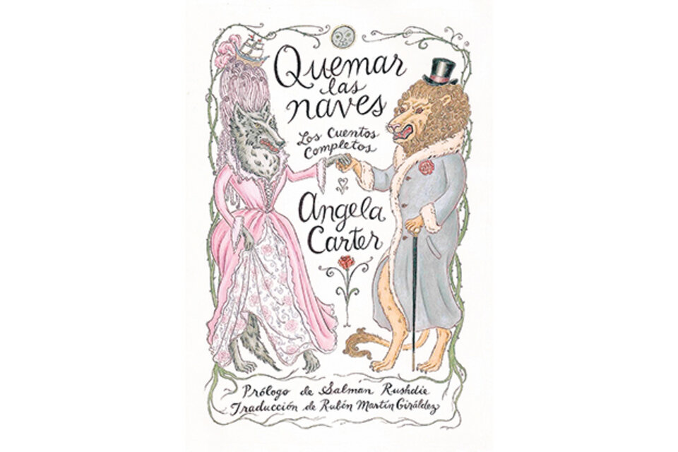 Quemar las naves: Los cuentos completos Angela Carter Sexto Piso 704 páginas