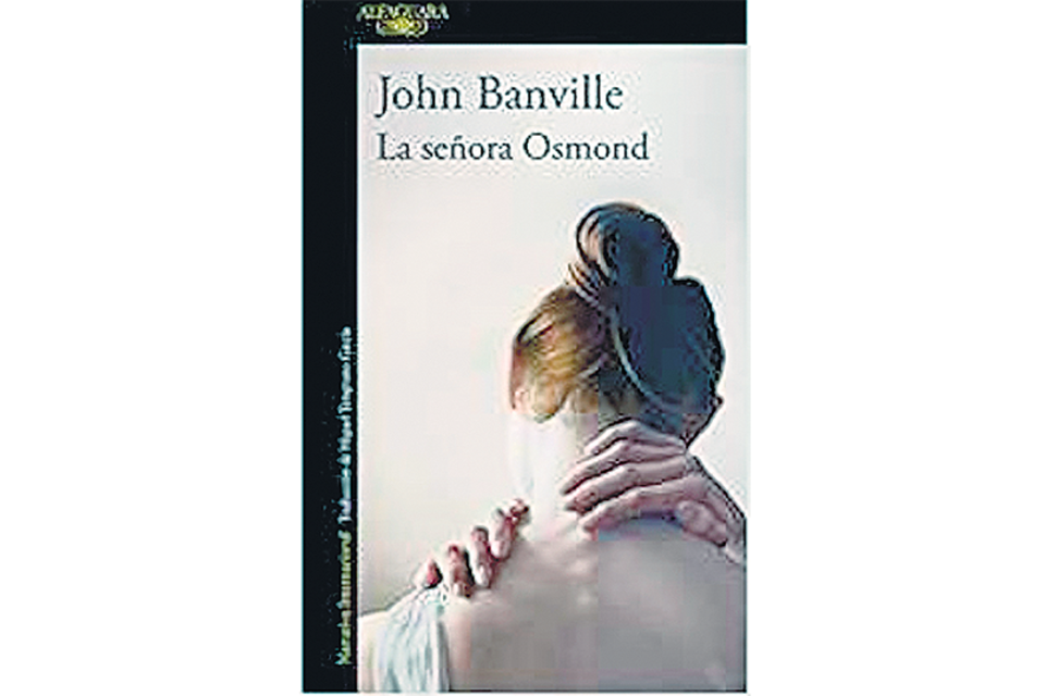 La señora Osmond John Banville Alfaguara 400 páginas
