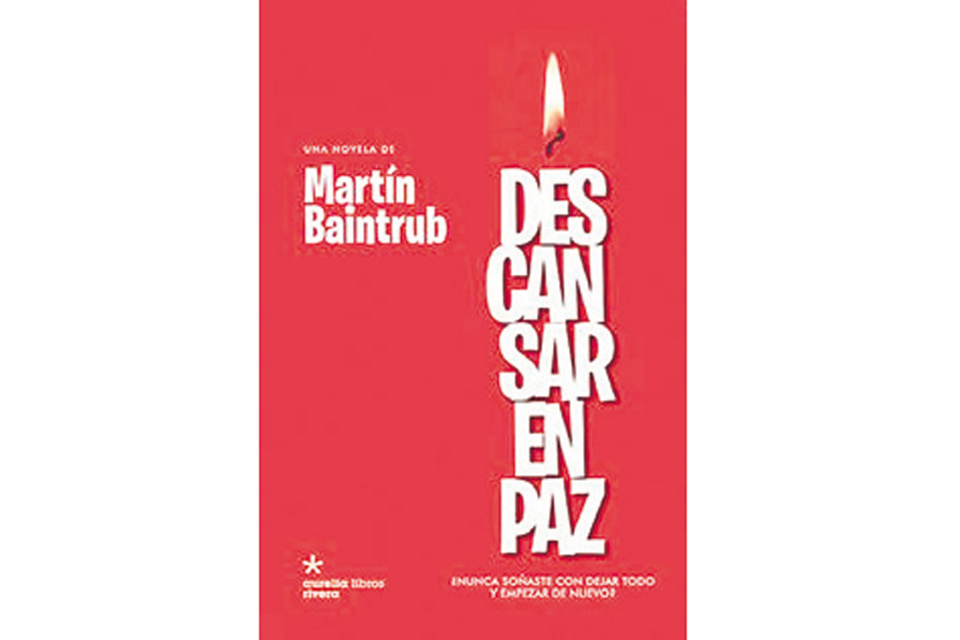 Descansar en paz Martín Baintrub 183 páginas Aurelia rivera