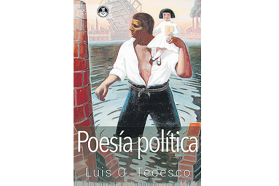 Poesía política Luis O. Tedesco Ediciones en Danza 141 páginas