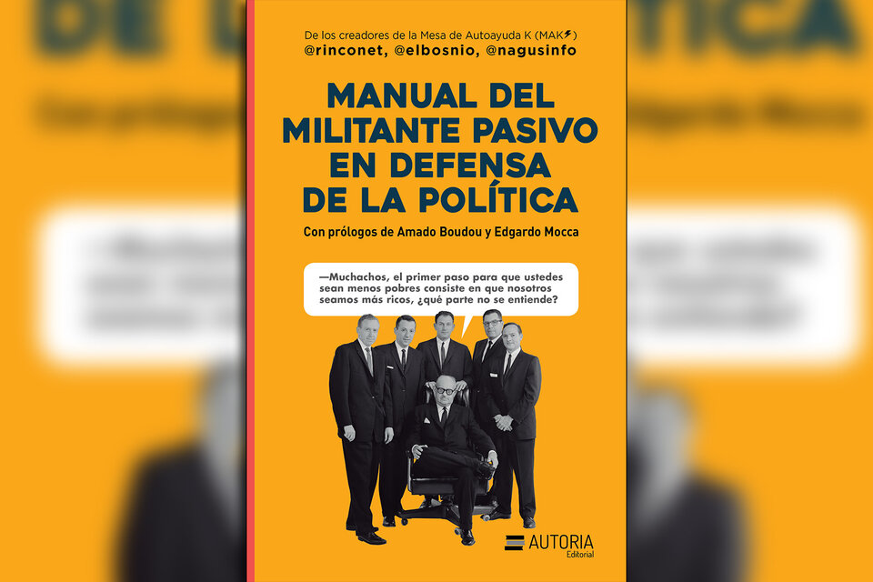 Un libro para el militante pasivo en defensa de la política  