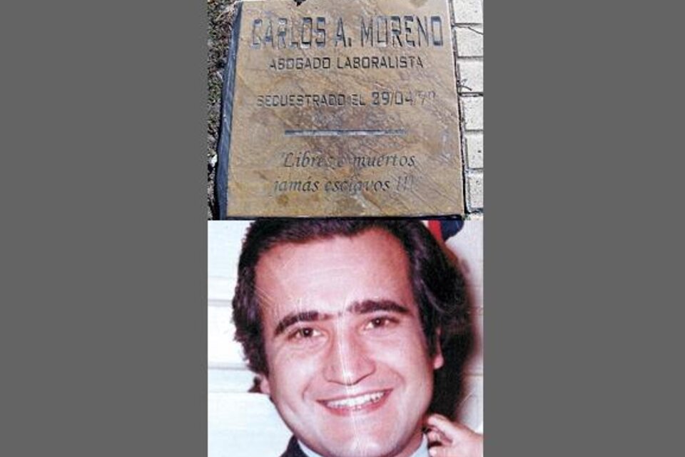 El abogado laboralista Carlos Alberto Moreno fue secuestrado y asesinado en mayo de 1977.