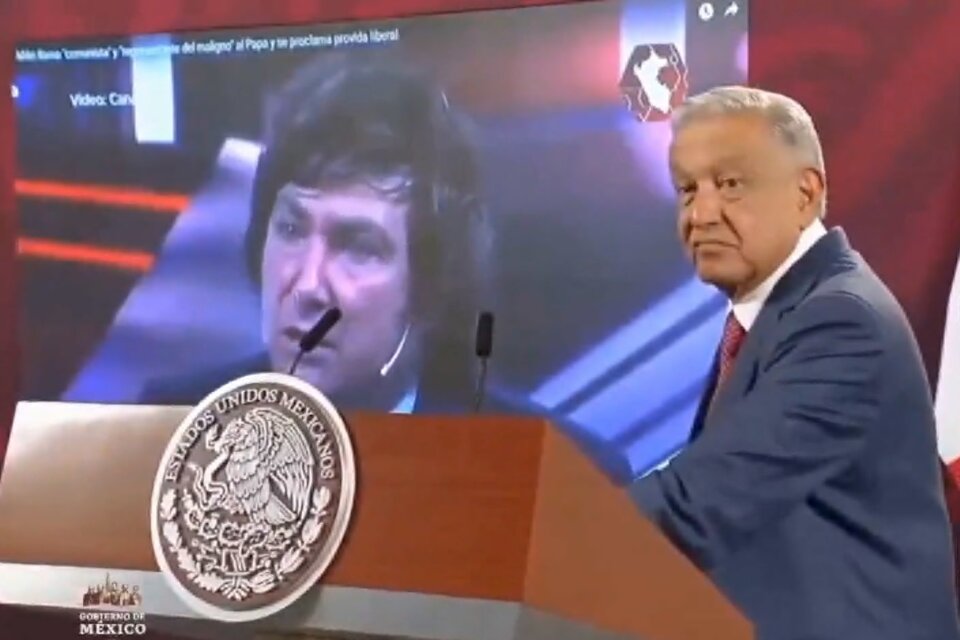 Para Andrés Manuel López Obrador Javier Milei Es El Perfecto Ejemplo De La Corriente De Extrema 5007