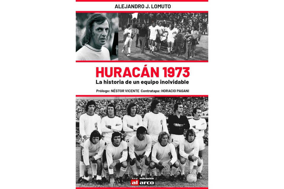 Dos libros en homenaje al histórico equipo de Huracán de 1973