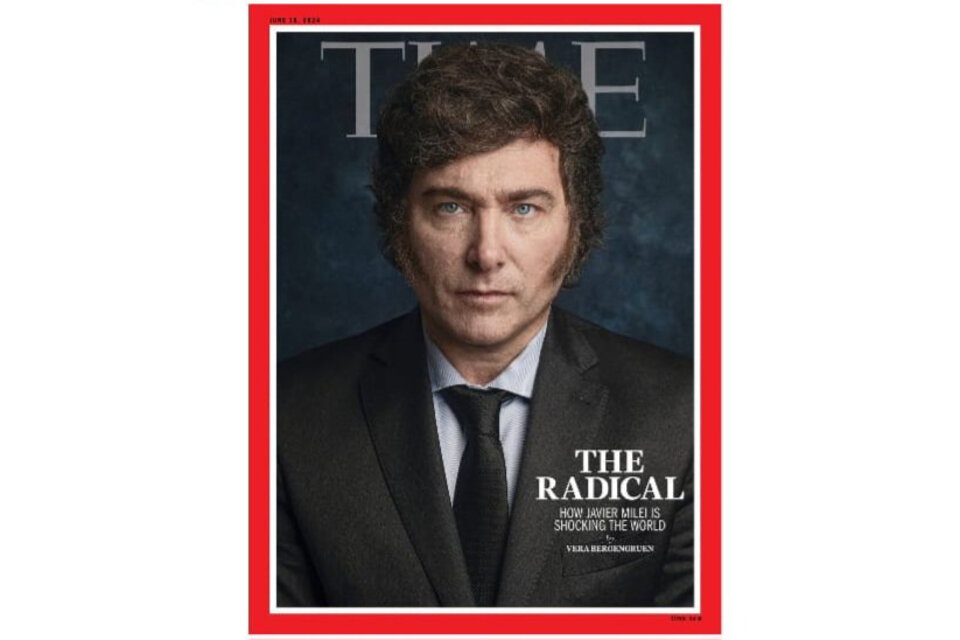 "El radical": la tapa de Time sobre Milei y su ajuste