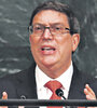 Rodríguez dijo que “Cuba jamás perpetró acciones de esa naturaleza”. (Fuente: EFE)