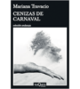 Cenizas de carnaval Mariana Travacio Tusquets 176 páginas