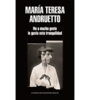 No a mucha gente le gusta esta tranquilidad María Teresa Andruetto Literatura Random House 151 páginas