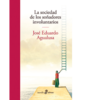 La sociedad de los soñadores involuntarios José Eduardo Agualusa Edhasa 286 páginas