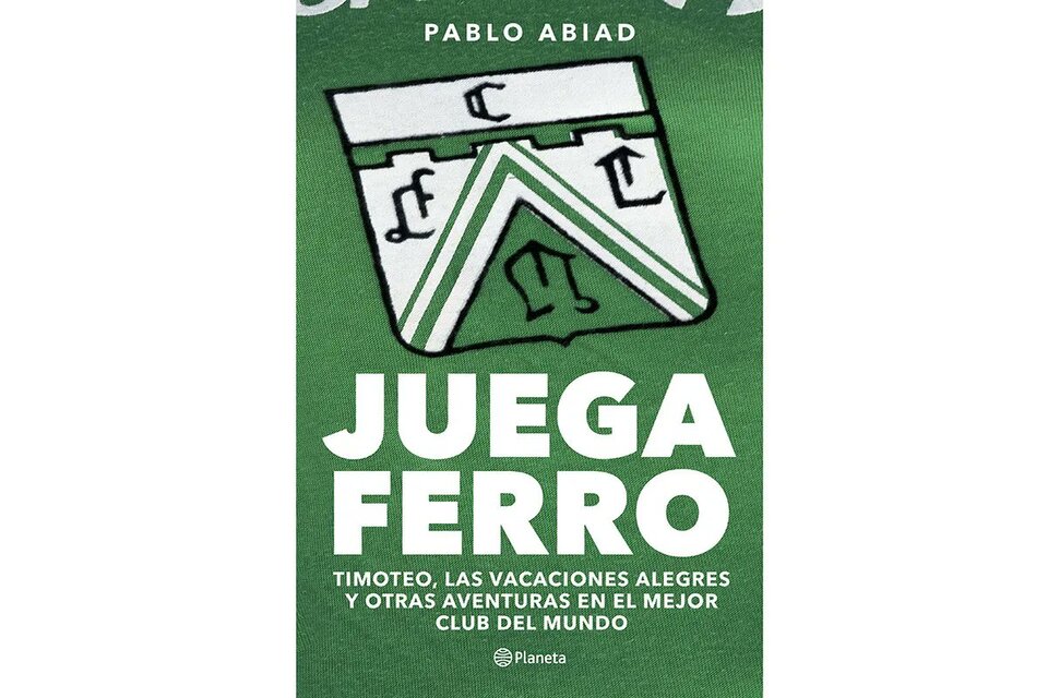 El Ferro de los '80, modelo de gestión y éxito deportivo, Se lanzó el  libro Juega Ferro del periodista Pablo Abiad, Página