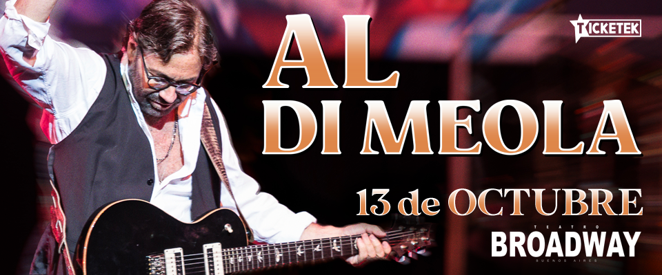 Al Di Meola se presentará en Buenos Aires: cuándo y dónde conseguir  entradas | Toca el 13 de octubre en el Teatro Broadway | Página|12